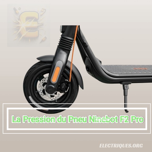 pression pneu ninebot f2 pro