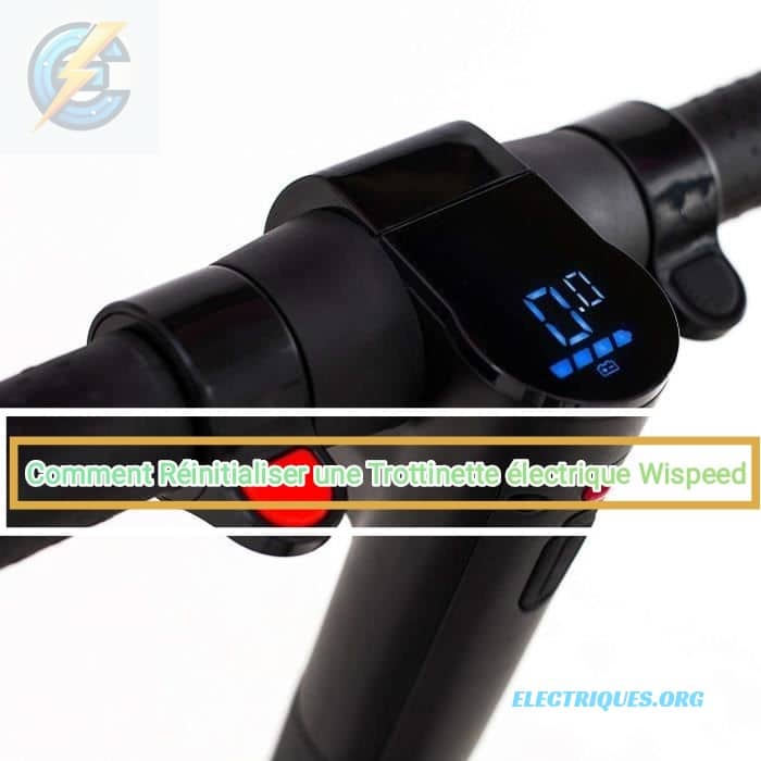 réinitialiser trottinette électrique wispeed