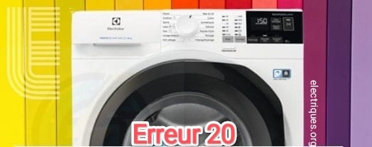 lave linge electrolux code erreur e20