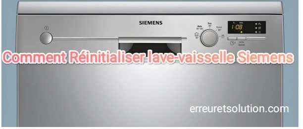 réinitialiser lave-vaisselle siemens
