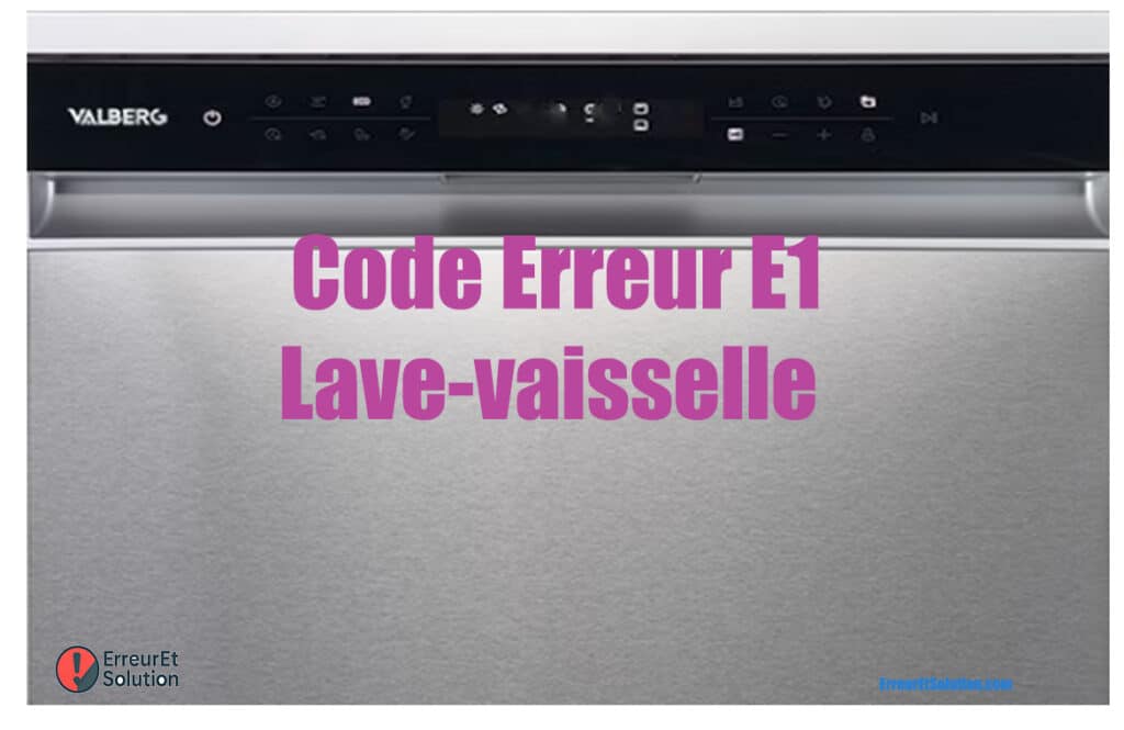 e1 lave vaisselle valberg